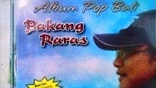 FULL ALBUM PAKANG RARAS PANJI KUNING #lagubalilawas #tembangbalilawas #panjikuning