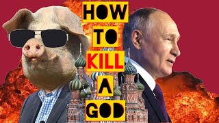 How to kill a God