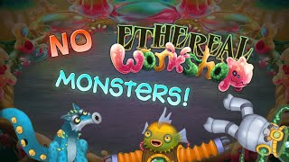 ⚒️ ETHEREAL WORKSHOP ⚙️ but WRONG Monsters (WHAT - IF) @TrendsThatExist3