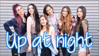 Cimorelli - Up at night [lyrics]