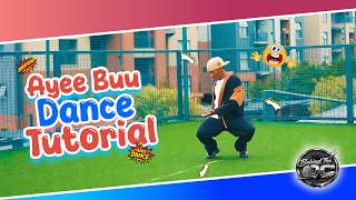 Ayee Buu Dance Challenge Tutorial W/Extreme Ghost | Behind The DC