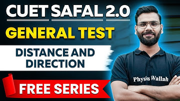 CUET General Test: Distance and Direction In One Shot | CUET 2024 Preparation
