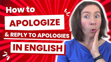 How To APOLOGIZE And Reply - 10 Phrases