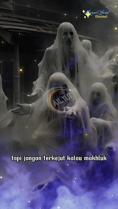 Inilah Cara  Melihat Mahluk Halus Dijamin Pasti Bisa