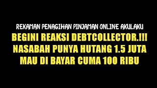 Lucu Banget Dc Pinjol Akulaku | Rekaman Penagihan Pinjaman Online