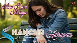 Hancur Harapan  – Lagu Pop Melayu Terbaru & Terbaik 2026