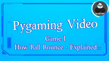 Ping Pong Ball Game: How Ball Bounce Explained | Games in Python | Pygame Series for Beginners