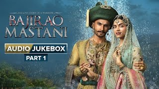 Download lagu Bajirao Mastani Full Songs Audio Jukebox Part 1
