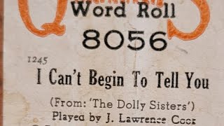 I Cant Begin To Tell You - Qrs Word Roll 8056