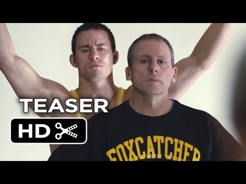 Foxcatcher Official Teaser Trailer #3 (2014) - Channing Tatum, Steve Carell Drama HD