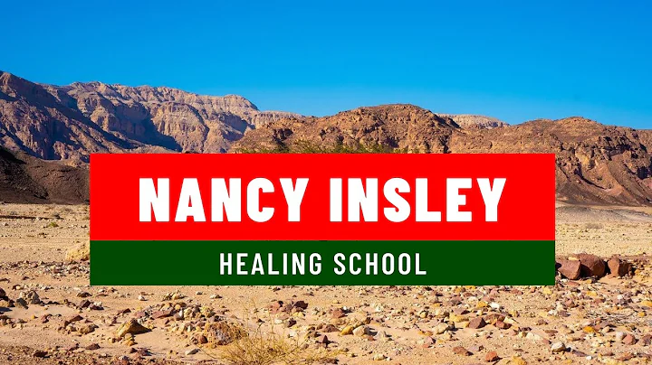 Nancy Insley - Healing School