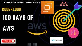 Day 8: Enable Stop Protection for EC2 Instance | 100 Days of AWS Cloud | KodeKloud Engineer Profile