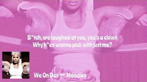Thumbnail of We On Dat - Monaleo (Lyrics)