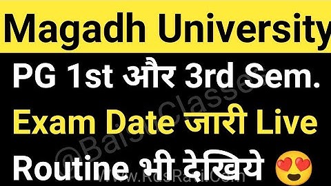 Magadh University 2018-20, 2019-21 PG 1st/3rd Semester Exam Date जारी Live देखो MU Update News Today