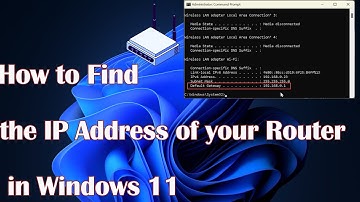 How to Find the IP Address of your Router in Windows 11