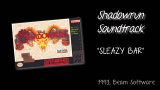 Shadowrun music : SLEAZY BAR ( SNES , 1993 )