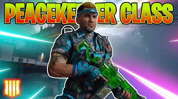 Best PEACEKEEPER Class Setup to use in Black Ops 4 2020! - COD BO4 YEAR 2