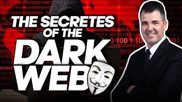 The Secrets of the Dark Web | Explained by a Cyber Security Professional