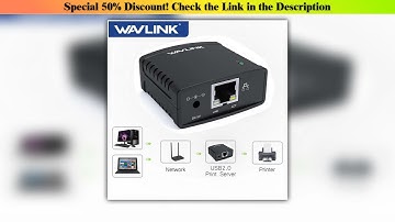 Hands-on Wavlink USB 2.0 Network LRP Print Server USB Hub 100Mbps Share a LAN Networking Printers P