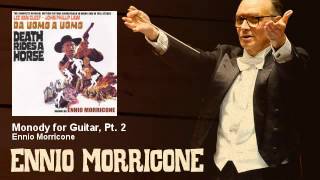 Video thumbnail of "Ennio Morricone - Monody for Guitar, Pt. 2 - Da Uomo A Uomo (1967)"