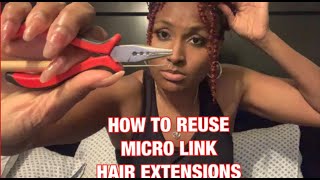 HOW TO REUSE MICRO LINK HAIR EXTENSIONS