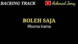 BOLEH SAJA - RHOMA IRAMA - BACKING TRACK