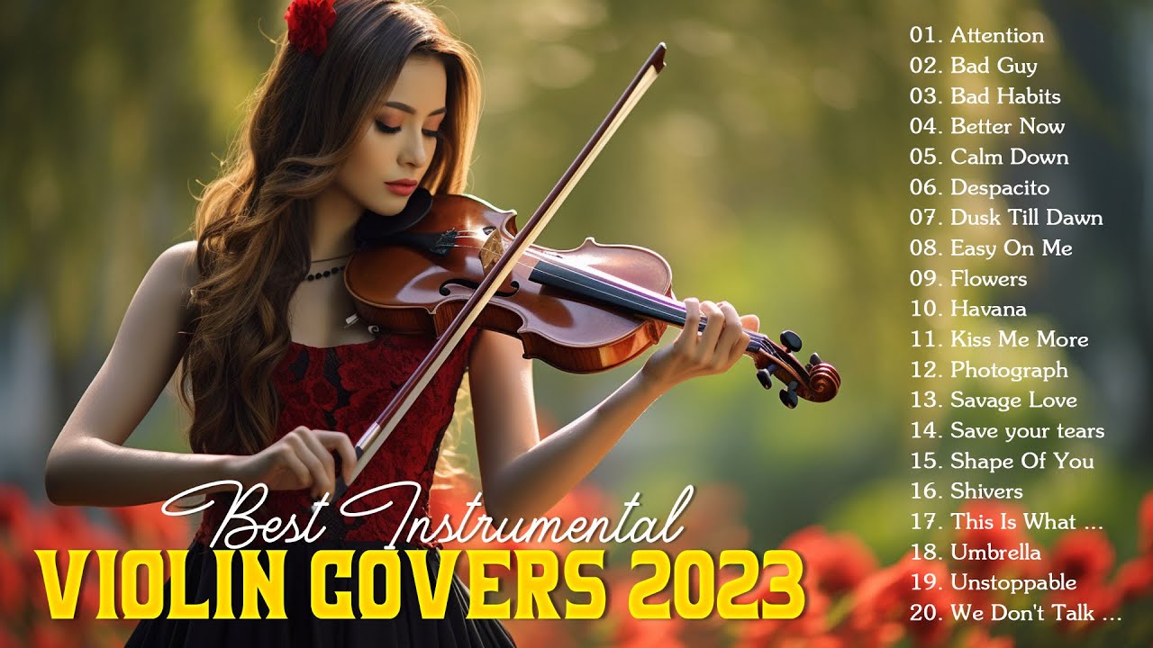 Top 20 Violin Pop 2023 🎻 The Best Violin Covers Of Popular Songs Of 2023