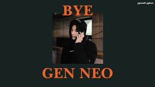 Watch Gen Neo Bye video