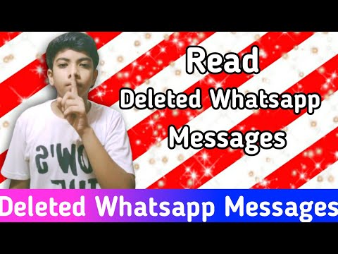 How to see deleted message on whatsapp | How to recover deleted whatsapp messages | whatsapp