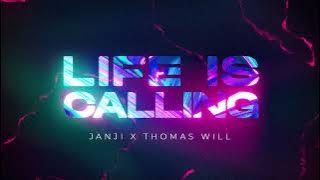 Janji X Thomas Will - Life Is Calling