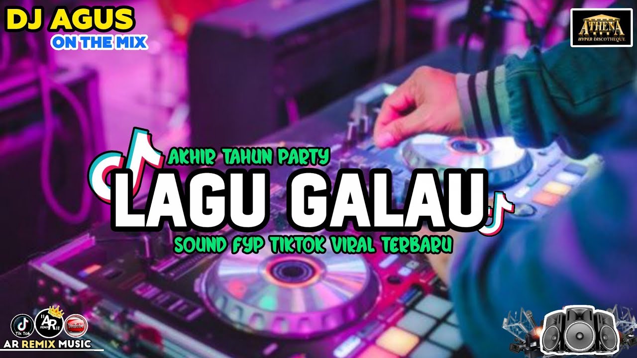 DJ AGUS LAGU GALAU BARU SOUND FYP TIKTOK AKHIR TAHUN PARTY