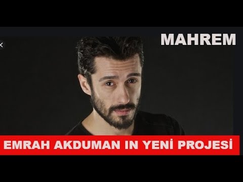 Emrah Akduman ‘ın yeni projesi TRT1 de yayınlanacak olan Mahrem