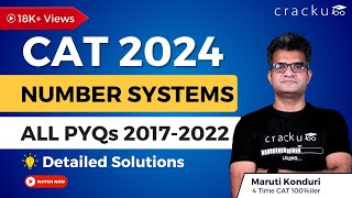 CAT 2023 | Complete Number Systems Previous Questions | 2017-22 Papers By CAT 100%iler 🚫 No YT Ads