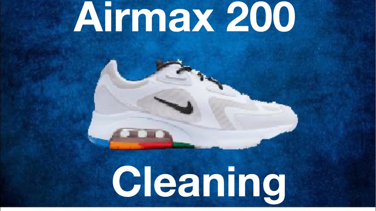 how to clean nike air max 200