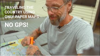 Atlas Shrugged - Traveling Across the Country Using Only Paper Maps