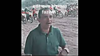 Edit Que Os Sigmas Fazem