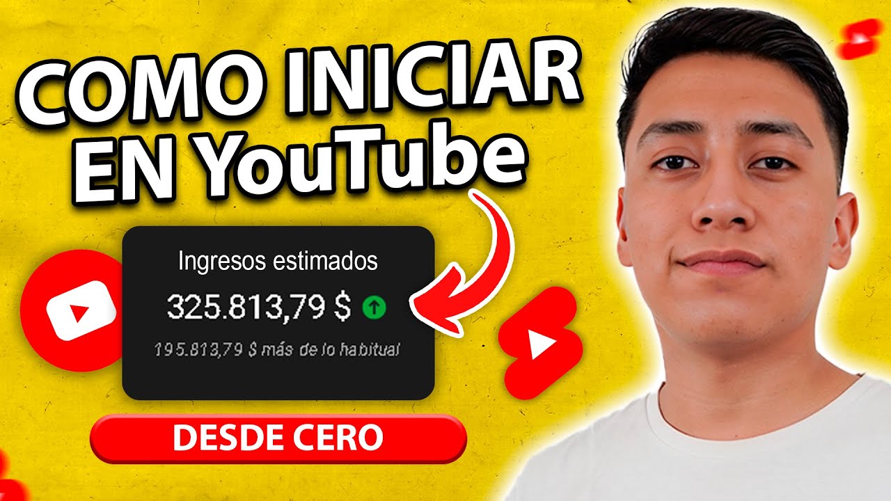 ¿Cómo empezar un canal de YouTube desde cero? (EXPLICADO) - YouTube
