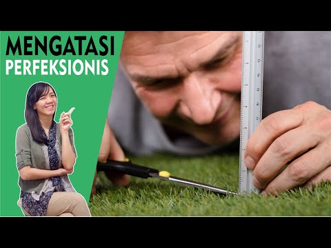 Video: 4 Cara untuk Bangga Menjadi Perfeksionis