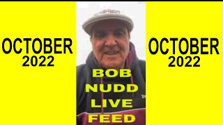 BOB NUDD -        Live-feed replay 3rd October 2022 screenshot 2