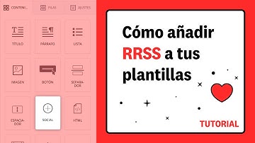Tutorial editor Acumbamail: Cómo añadir los iconos de tus redes sociales a tu plantilla de email
