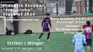 Franklin Escobar | Striker / Winger | College Soccer Recruiting Highlight Video | Class of 2024