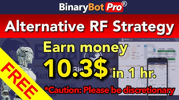Binary Bot Pro | Alternative RF Strategy (2021)
