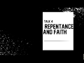 Clp 2018 talk  4   repentance  faith