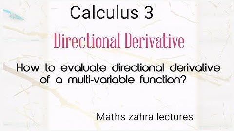 Directional Derivative  Example  in urdu - Calculus 3 -Maths zahra lectures( part 2)