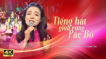Tiếng hát giữa rừng Pắc Bó - NSƯT Lan Anh || Chương trình “Người là niềm tin tất thắng”