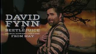 David Fynn is Beetlejuice