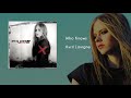 Avril Lavigne  - Who Knows | Áudio | Legendado | Tradução