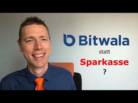 Bitwala + Bargeld + Bitcoin statt Sparkasse?