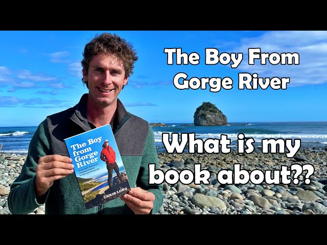 The Boy from Gorge River: From New Zealand's remotest family to