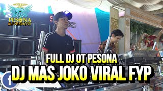 DJ MAS JOKO VIRAL FYP X BAWALAH CINTAMU OT PESONA FULL DJ - DJ GUNTUR JS ft DJ YANTO KURE